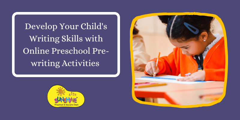Develop Your Child's Writing Skills with Online Preschool Pre-writing Activities